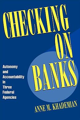 Couverture cartonnée Checking on Banks de Anne M. Khademian