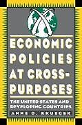 Couverture cartonnée Economic Policies at Cross Purposes de Anne Kruger