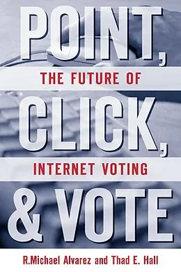 E-Book (pdf) Point, Click, and Vote von R. Michael Alvarez, Thad E. Hall