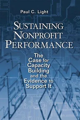 E-Book (pdf) Sustaining Nonprofit Performance von Paul C. Light