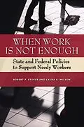 E-Book (pdf) When Work Is Not Enough von Robert P. Stoker, Laura A. Wilson