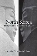 E-Book (epub) North Korea through the Looking Glass von Kongdan Oh, Ralph C. Hassig