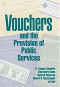 E-Book (pdf) Vouchers and the Provision of Public Services von Robert D. Reischauer
