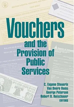 E-Book (pdf) Vouchers and the Provision of Public Services von Robert D. Reischauer