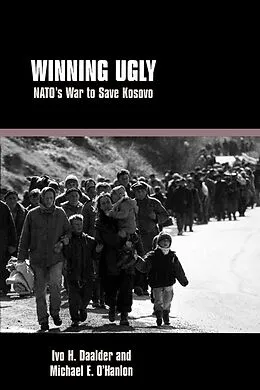 E-Book (pdf) Winning Ugly von Ivo H. Daalder, Michael E. O'Hanlon