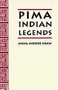 Pima Indian Legends Rh