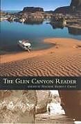 Kartonierter Einband The Glen Canyon Reader von Mathew Barrett Gross
