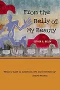 E-Book (pdf) From the Belly of My Beauty von Belin Esther G. Belin