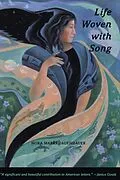 E-Book (epub) Life Woven with Song von Dauenhauer Nora Marks Dauenhauer