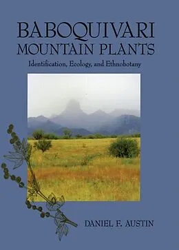 E-Book (pdf) Baboquivari Mountain Plants von Daniel F. Austin