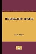 The Subaltern Ulysses