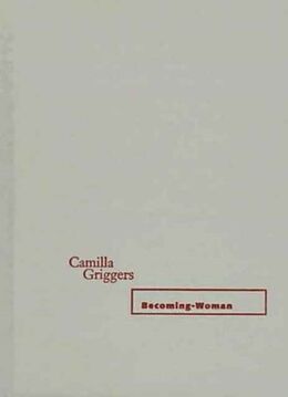 Kartonierter Einband Becoming-Woman von Camilla Griggers