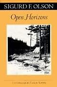 Couverture cartonnée Open Horizons de Sigurd F. Olson