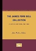 Couverture cartonnée The James Ford Bell Collection de 