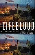 Kartonierter Einband Lifeblood von Matthew T. Huber