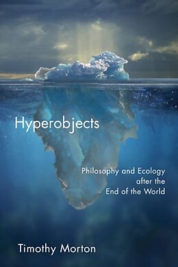 Couverture cartonnée Hyperobjects de Timothy Morton