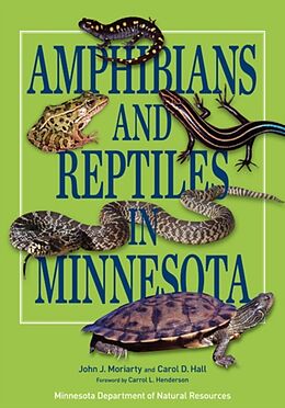 Kartonierter Einband Amphibians and Reptiles in Minnesota von John J. Moriarty, Carol D. Hall