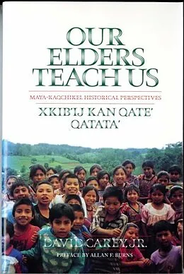 E-Book (epub) Our Elders Teach Us von David Carey