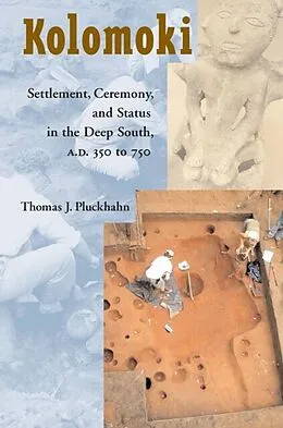 E-Book (epub) Kolomoki von Thomas J. Pluckhahn