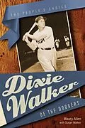 E-Book (epub) Dixie Walker of the Dodgers von Allen Maury Allen, Walker Susan Walker