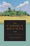 E-Book (epub) Cahokia Mounds von Warren King Moorehead