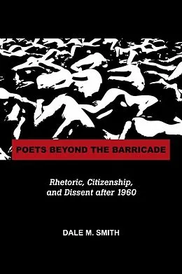 E-Book (epub) Poets Beyond the Barricade von Dale M. Smith