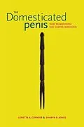 E-Book (epub) Domesticated Penis von Loretta A. Cormier