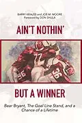 E-Book (epub) Ain't Nothin' But a Winner von Krauss Barry Krauss, Moore Joe M. Moore