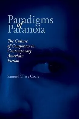 E-Book (epub) Paradigms of Paranoia von Samuel Chase Coale