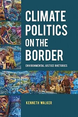 E-Book (epub) Climate Politics on the Border von Kenneth Walker