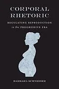 E-Book (epub) Corporal Rhetoric von Barbara Schneider