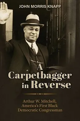 E-Book (epub) Carpetbagger in Reverse von John Morris Knapp