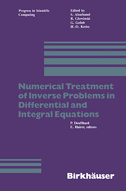 Couverture cartonnée Numerical Treatment of Inverse Problems in Differential and Integral Equations de Hairer, Deuflhard