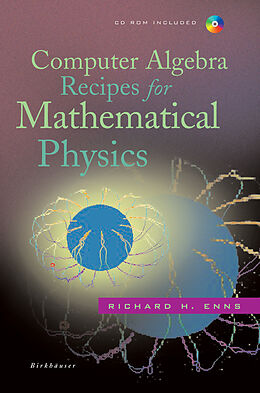 Couverture cartonnée Computer Algebra Recipes for Mathematical Physics de Richard H. Enns