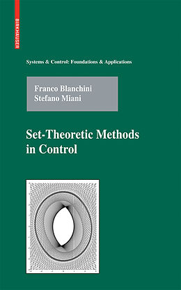 Livre Relié Set-Theoretic Methods in Control de Franco Blanchini, Stefano Miani