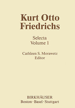 Livre Relié Kurt Otto Friedrichs. Vol.1 de 
