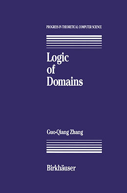 Livre Relié Logic of Domains de G. Zhang