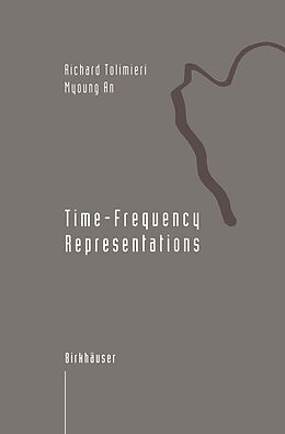 Livre Relié Time-Frequency Representations de Myoung An, Richard Tolimieri