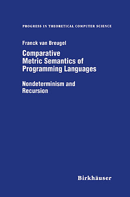 Livre Relié Comparative Metric Semantics of Programming Languages de Franck Van Breughel