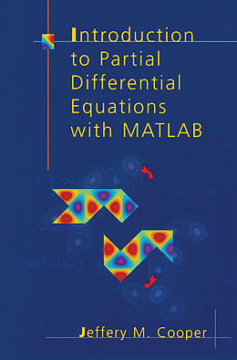 Livre Relié Introduction to Partial Differential Equations with MATLAB de Jeffery M. Cooper