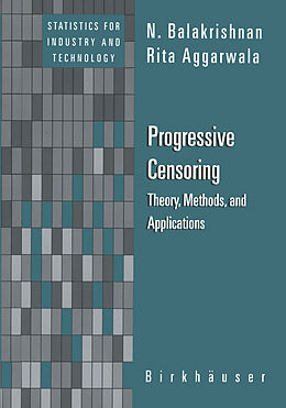 Livre Relié Progressive Censoring de Rita Aggarwala, N. Balakrishnan