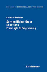 Livre Relié Solving Higher-Order Equations de Christian Prehofer