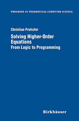 Livre Relié Solving Higher-Order Equations de Christian Prehofer