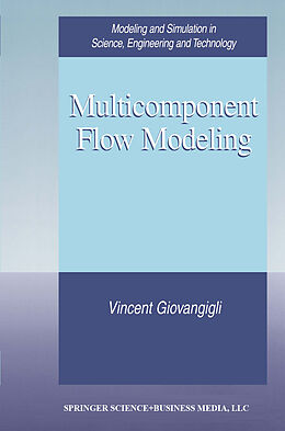 Livre Relié Multicomponent Flow Modeling de Vincent Giovangigli