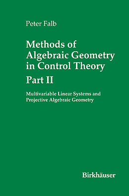 Livre Relié Methods of Algebraic Geometry in Control Theory: Part II de Peter Falb