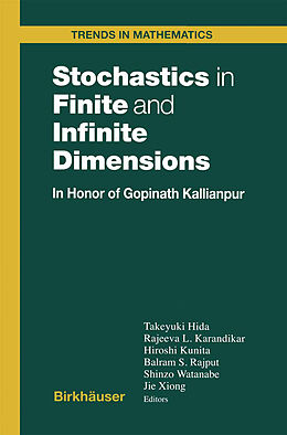 Livre Relié Stochastics in Finite and Infinite Dimensions de Hida Takeyuki, Rajeeva L. Karandikar, T. Hida