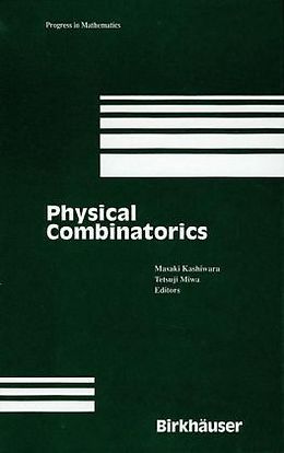 Fester Einband Physical Combinatorics von Masaki Kashiwara, Tetsuji Miwa
