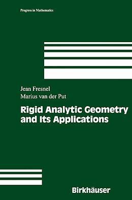 Fester Einband Rigid Analytic Geometry and Its Applications von Marius Van Der Put, Jean Fresnel