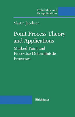 Livre Relié Point Process Theory and Applications de Martin Jacobsen