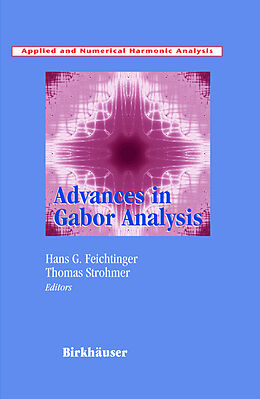 Livre Relié Advances in Gabor Analysis de 